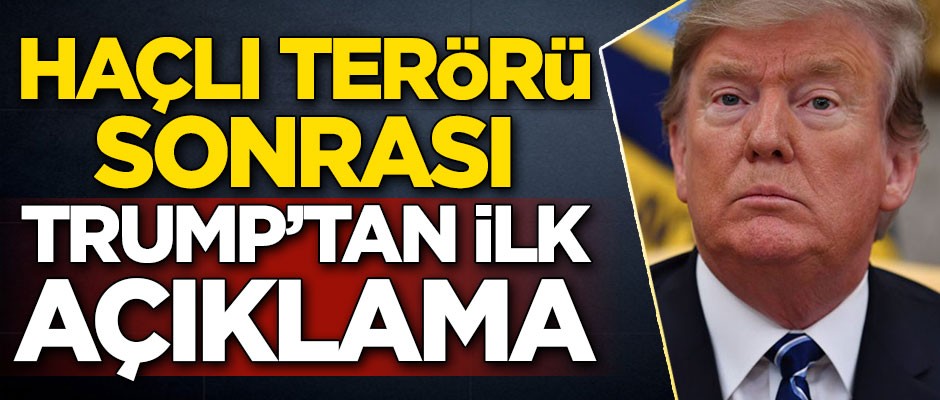 Trump'tan Yeni Zelanda'daki saldırıya tepki