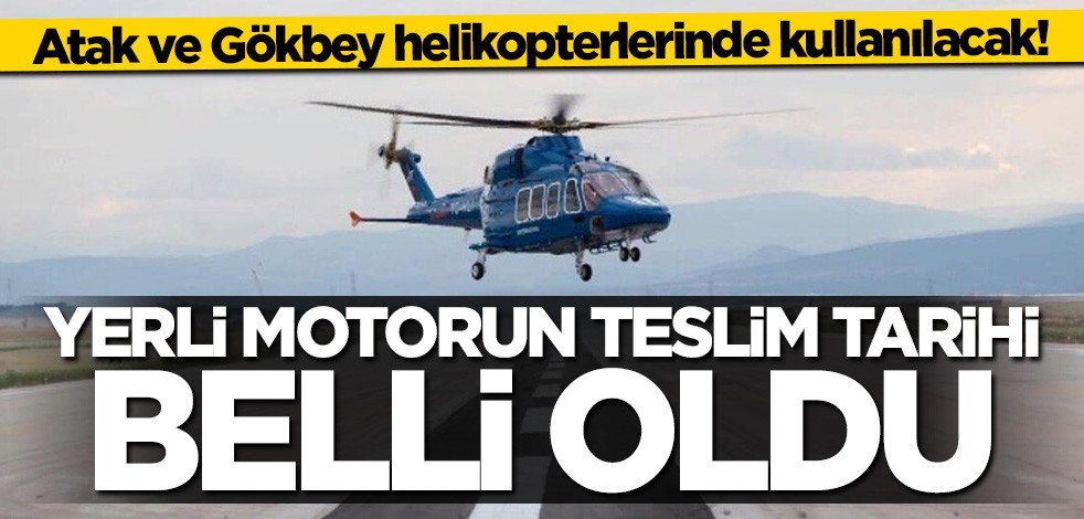 TS1400 motorunun teslim tarihi belli oldu