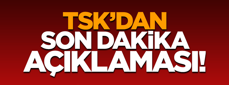 TSK açıkladı: 80 hedef imha edilmiştir