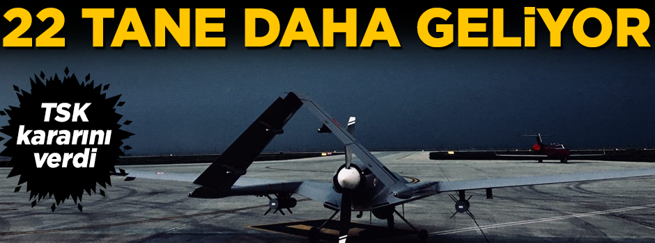 TSK kararını verdi! 22 tane daha ANKA geliyor
