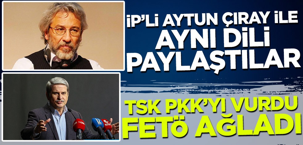 TSK PKK'yı vurdu, FETÖ ağladı! Aytun Çıray ile Can Dündar'ın ortak ağzı