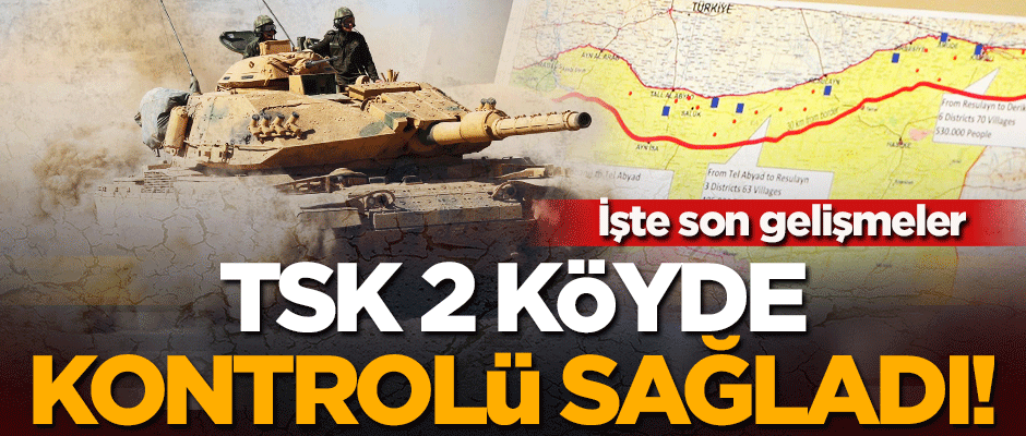 TSK, Resulayn'da 2 köyde kontrolü sağladı