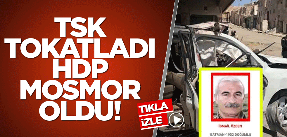 TSK tokatladı HDP mosmor oldu!