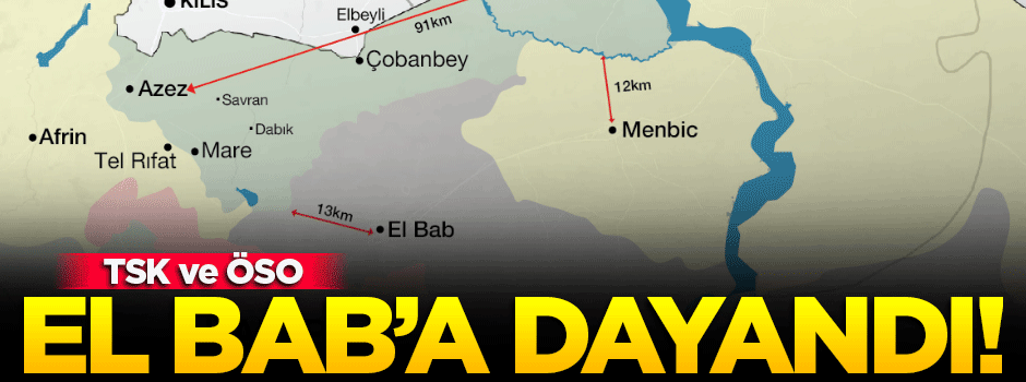 TSK ve ÖSO El Bab'a dayandı!