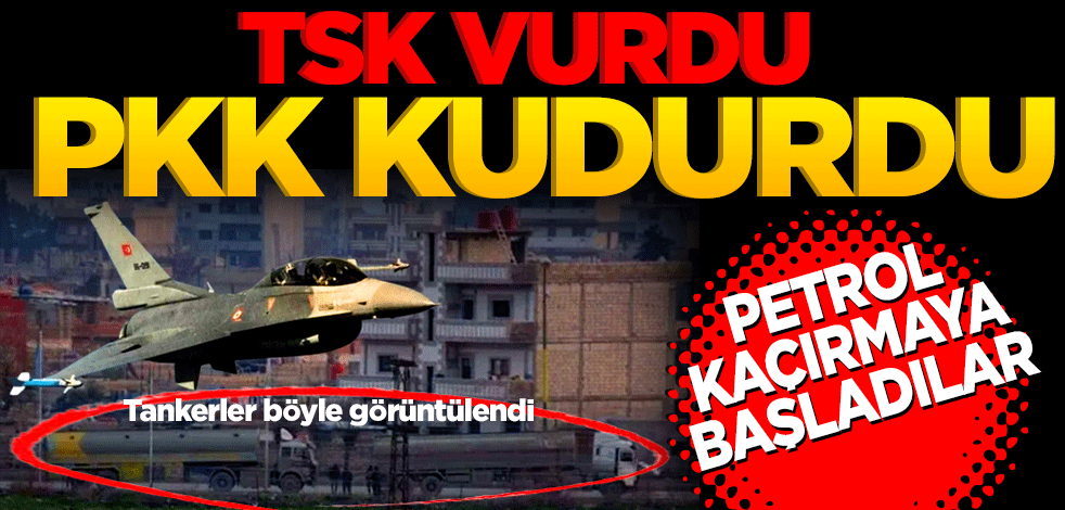 TSK vurdu PKK kudurdu… Petrol kaçırmaya başladılar… Tankerler böyle görüntülendi
