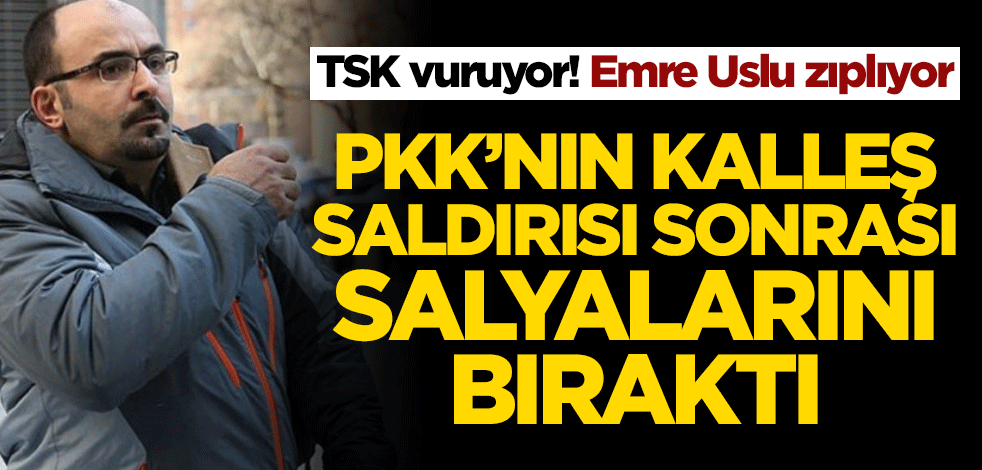 TSK vuruyor, Emre Uslu zıplıyor! PKK'nın kalleş saldırısı sonrası salyalarını bıraktı