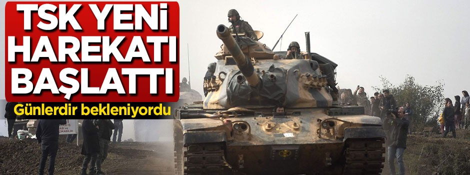 TSK yeni harekatı az önce başlattı