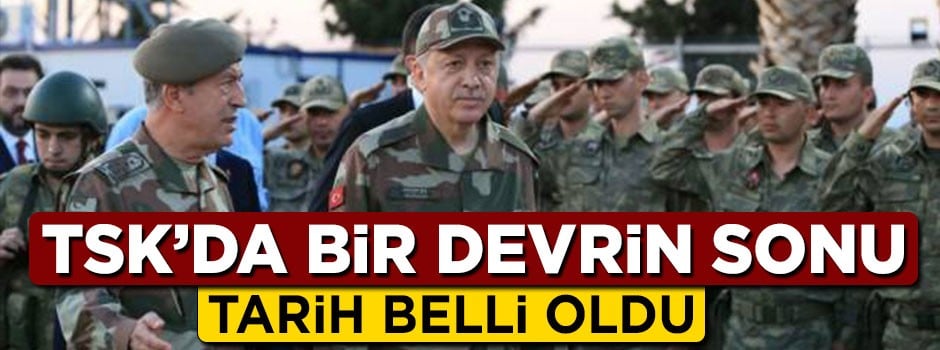 TSK'da bir devrin sonu! Yeni üniformalar için tarih netleşti