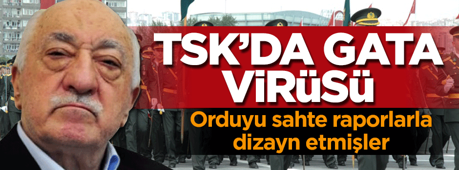 TSK'da GATA virüsü