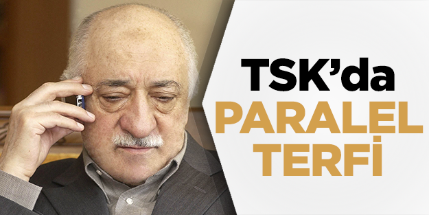 TSK'da 'paralel terfi'