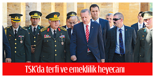 TSK’da terfi ve emeklilik heyecanı