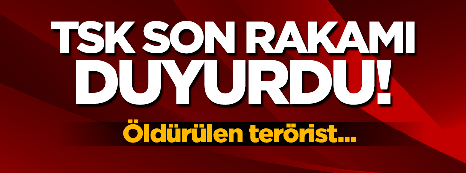 TSK'dan Afrin açıklaması: Öldürülen terörist sayısı 2083 oldu