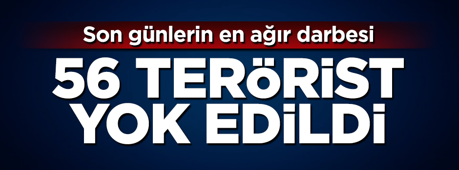 TSK'dan Fırat Kalkanı açıklaması: 56 terörist öldürüldü!