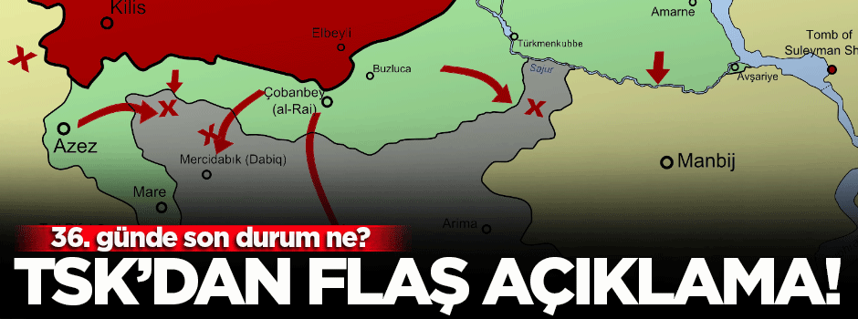 TSK'dan flaş 'Fırat Kalkanı' açıklaması!