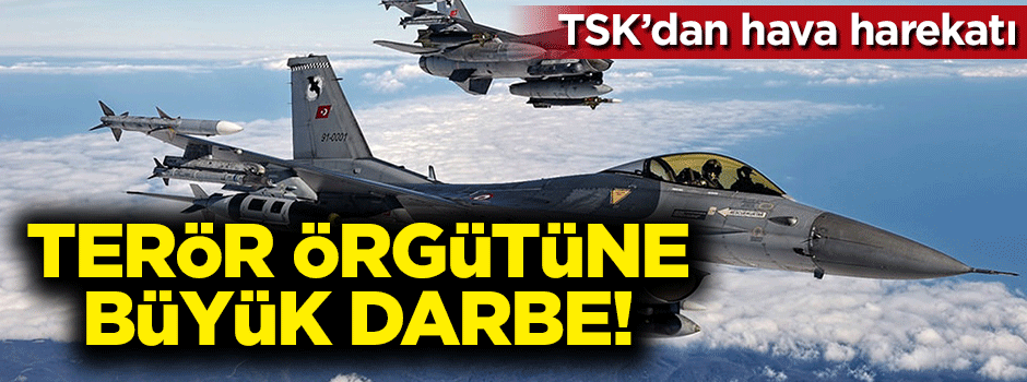 TSK'dan hava harekatı: 8 terörist öldürüldü