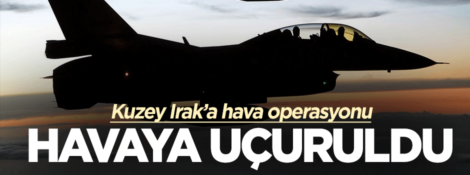 TSK'dan Kuzey Irak'a operasyon