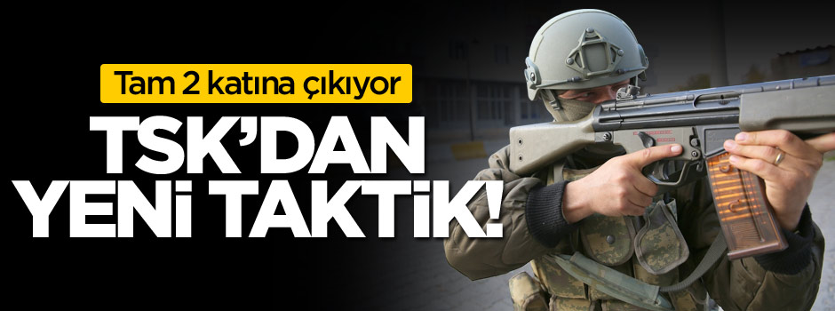 TSK'dan PKK'ya karşı yeni taktik!
