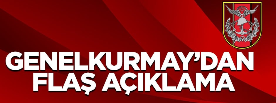 TSK'dan son dakika Afrin açıklaması!