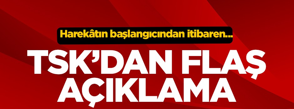 TSK'dan son dakika Afrin açıklaması