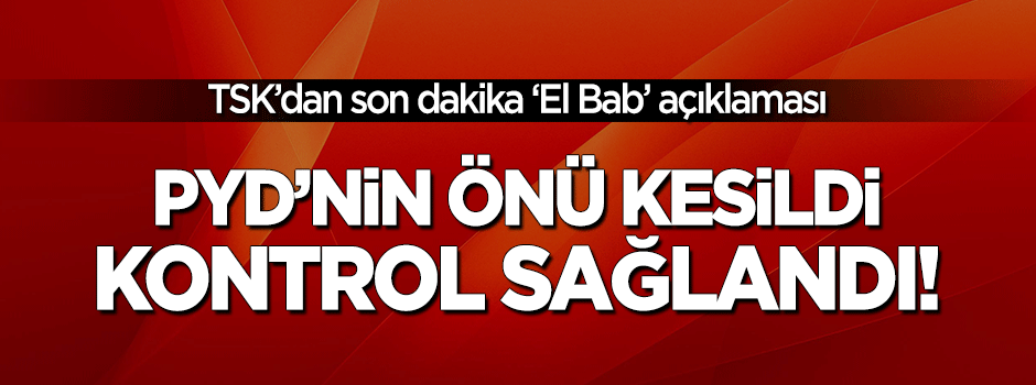 TSK'dan son dakika 'El Bab' açıklaması