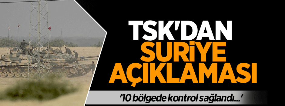 TSK'dan Suriye açıklaması