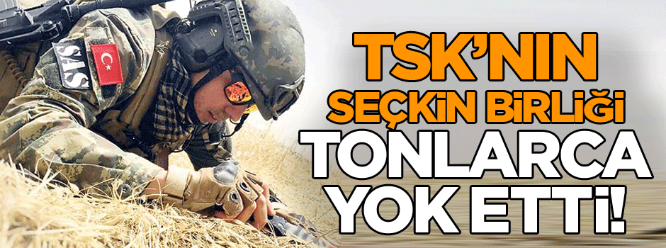 TSK’nın seçkin birliği zifiri karanlıkta tonlarca yok etti! Tek amaç için…