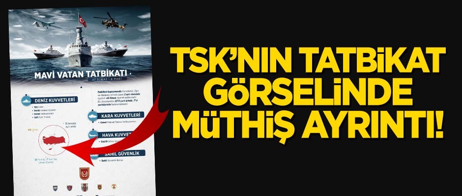 TSK'nın tatbikat görselinde müthiş ayrıntı!
