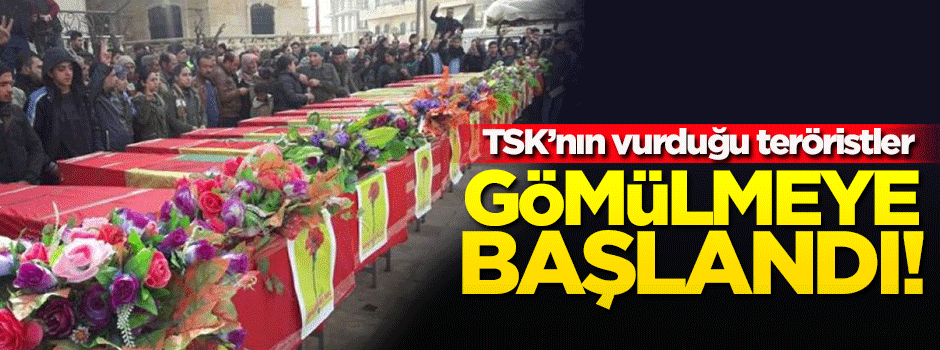 TSK'nın vurduğu teröristleri gömmeye başladılar!