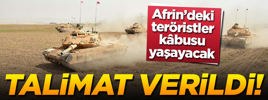 TSK'ya talimat verildi! Afrin hedefte