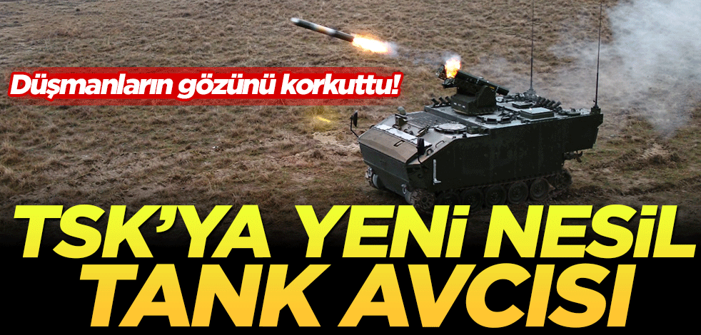TSK'ya yeni nesil tank avcısı! Düşmanların gözünü korkuttu