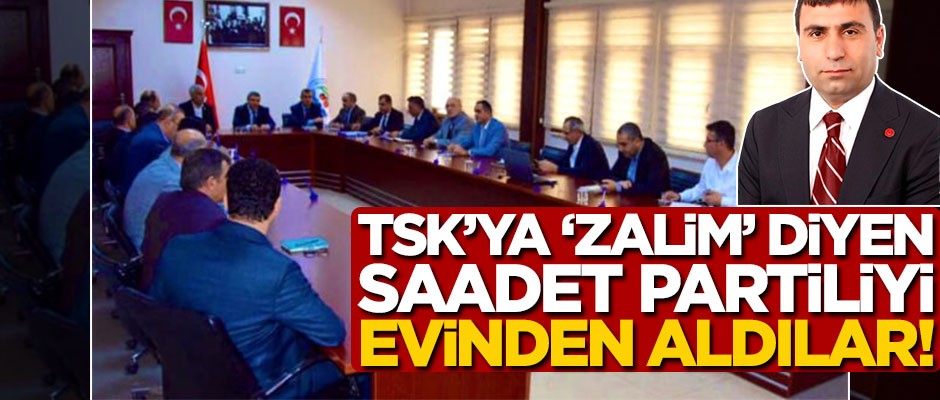 TSK'ya "zalim" diyen Saadet Partili meclis üyesi Metin Dalgalı gözaltına alındı