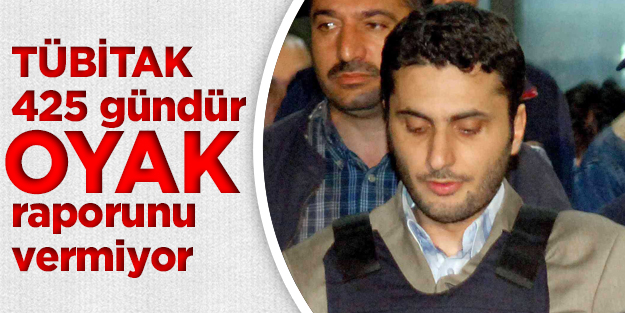 TÜBİTAK 425 gündür OYAK raporunu vermiyor