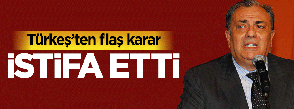 Tuğrul Türkeş MHP'den istifa etti