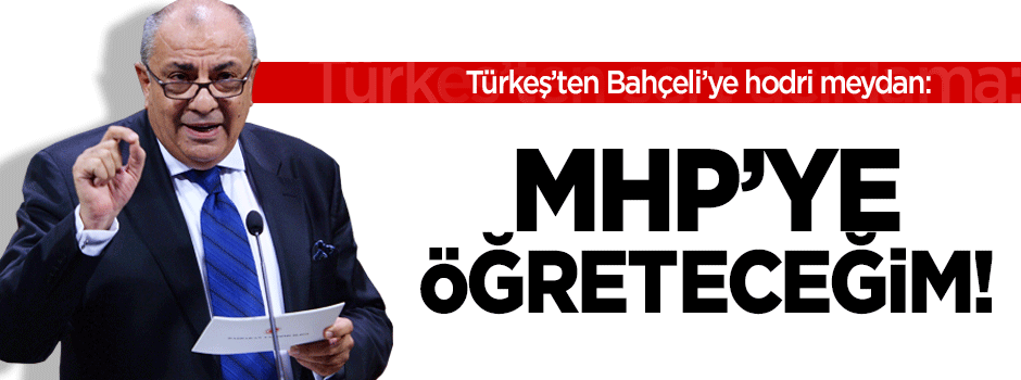 Tuğrul Türkeş konuştu: MHP’ye adam nasıl atılır öğreteceğim