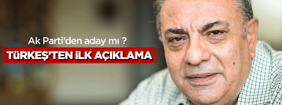 Tuğrul Türkeş'ten ilk açıklama