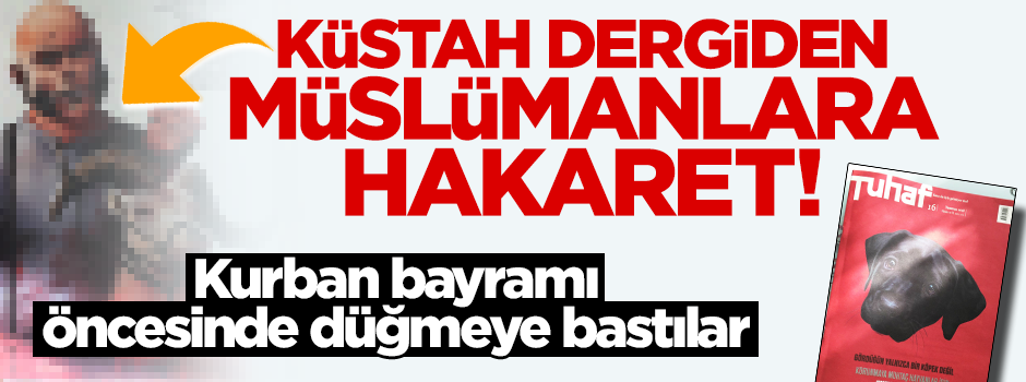 Küstah 'Tuhaf dergisi'nde skandal ‘kurban’ illüstrasyonu!