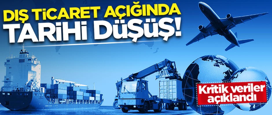 TÜİK verileri açıklandı! İhracar arttı, ithalat azaldı!