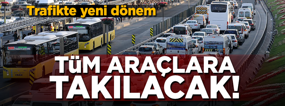 Tüm araçlara takip sistemi takılacak