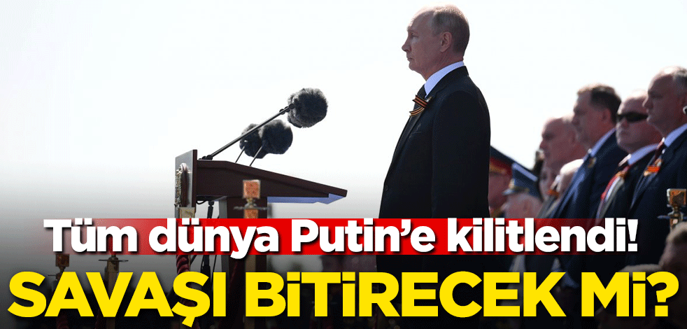Tüm dünya Putin'e kilitlendi! Savaşı bitirecek mi?