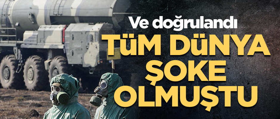 Tüm dünya şoke olmuştu... Ve doğrulandı