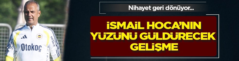 Tüm Fenerbahçeliler merak ediyordu ve nihayet geri dönüyor!