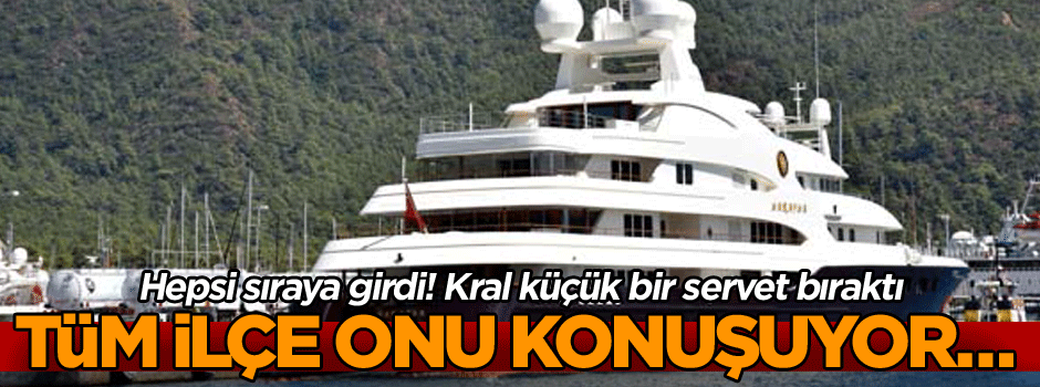 Tüm ilçe onu konuşuyor… Hepsi sıraya girdi! Kral küçük bir servet bıraktı