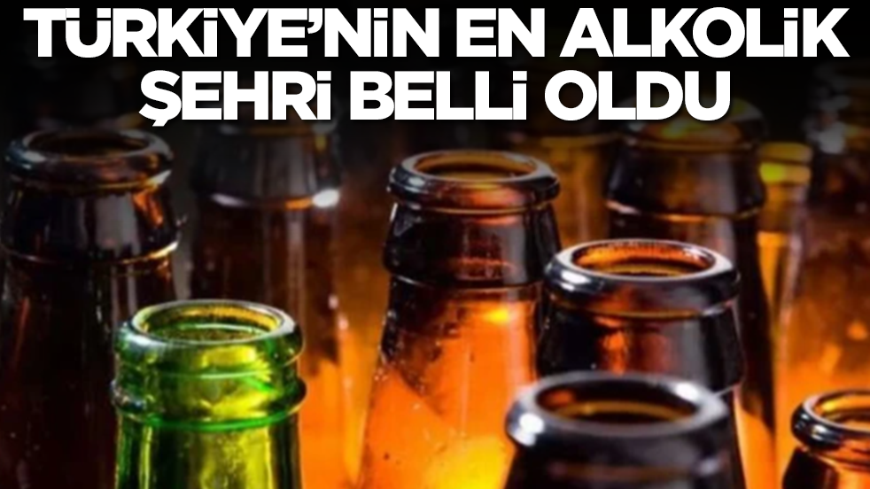Tüm kötülüklerin anası olmasıyla biliniyor: Türkiye'nin en alkolik şehri belli oldu