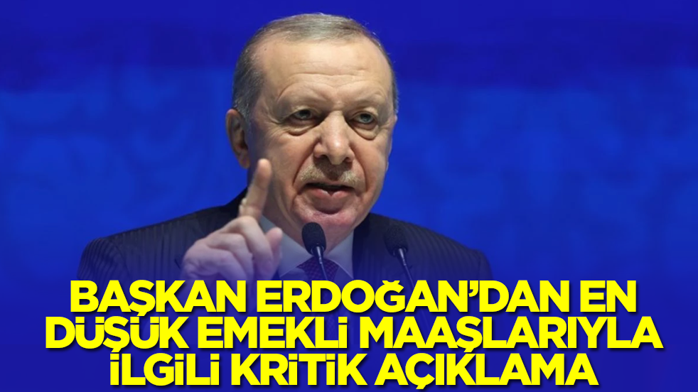 Tüm Türkiye merakla bekliyordu! Başkan Erdoğan'dan en düşük emekli maaşı açıklaması geldi
