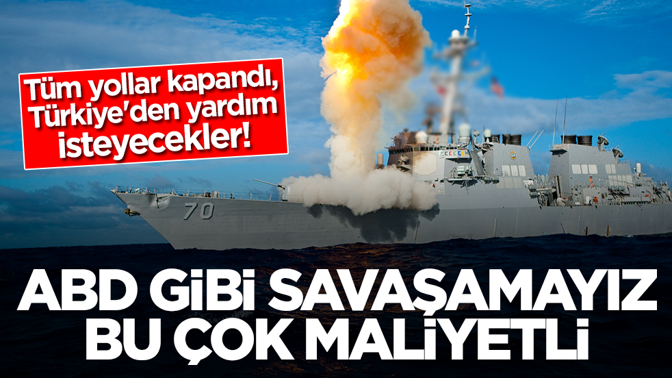 Tüm yollar kapandı, Türkiye'den yardım isteyecekler: ABD gibi savaşamayız, bu çok maliyetli