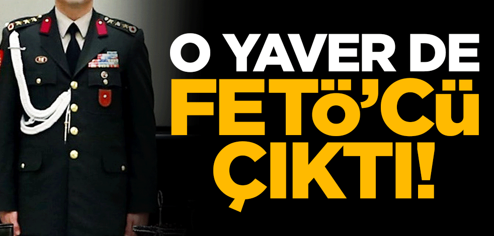 Tümg. Ali Serin’in önceki yaver de FETÖ’cüymüş!