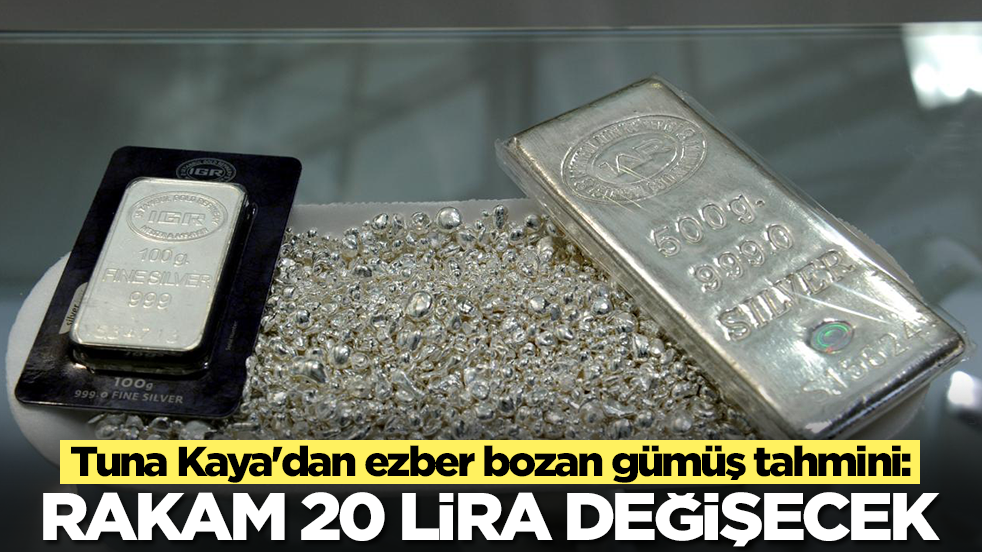 Tuna Kaya'dan ezber bozan gümüş tahmini: Rakam 20 lira değişecek