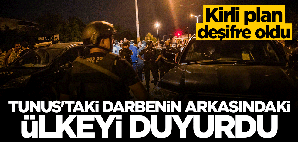 Tunus'taki darbenin arkasındaki ülkeyi açıkladı