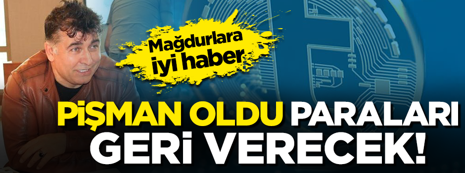 Binlerce mağdura iyi haber! Pişman oldu, geri ödeyecek