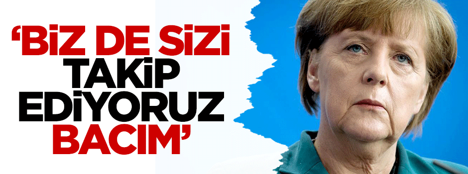 Turgay Güler: Biz de sizi takip ediyoruz bacım